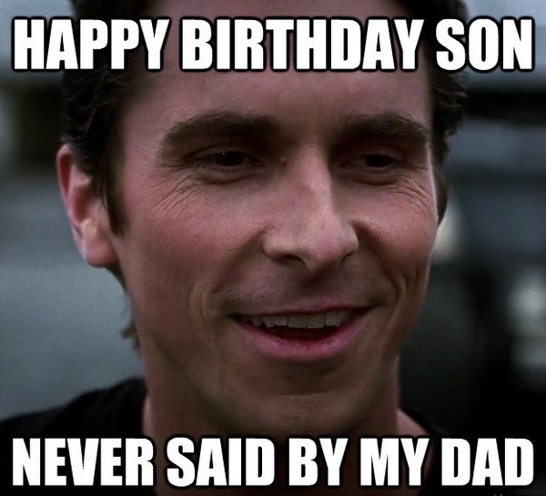 Funny Happy Birthday Son Memes - Happy Birthday Wishes, Messages & Greeting eCards